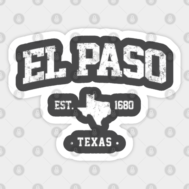 el paso El Paso Sticker TeePublic